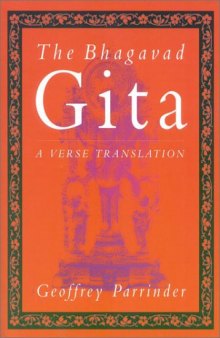 The Bhagavad Gita: A Verse Translation [from Sanskrit]