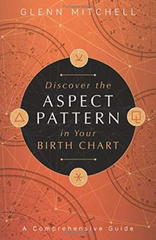 Discover the Aspect Pattern in Your Birth Chart: A Comprehensive Guide