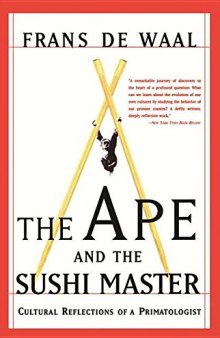 The Ape and the Sushi Master: Cultural Reflections of a Primatologist