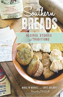 Southern Breads: Recipes, Stories and Traditions