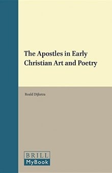 The Apostles in Early Christian Art and Poetry