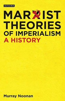Marxist Theories of Imperialism: A History