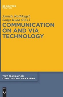 Communication on and Via Technology