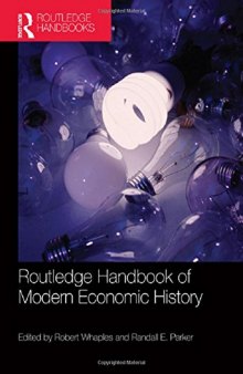 The Routledge Handbook of Modern Economic History