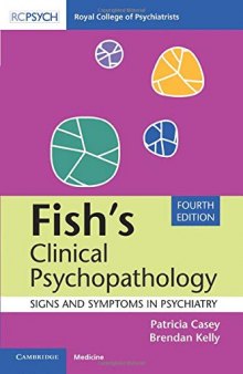 Fish's Clinical Psychopathology Signs and Symptoms in Psychiatry