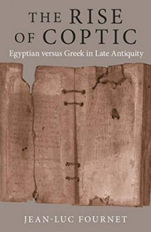 The Rise of Coptic: Egyptian versus Greek in Late Antiquity