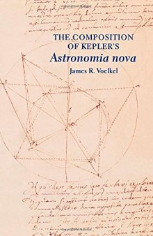 The Composition of Kepler’s Astronomia nova.