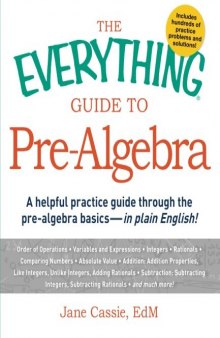 The Everything Guide to Pre-Algebra