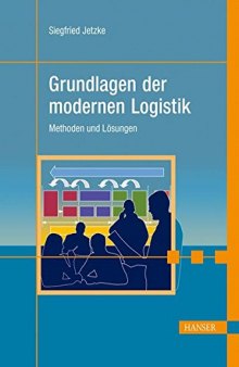 Grundlagen der modernen Logistik
