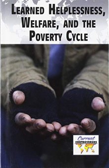 Learned Helplessness, Welfare, and the Poverty Cycle