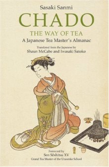 Chado the Way of Tea: A Japanese Tea Master's Almanac