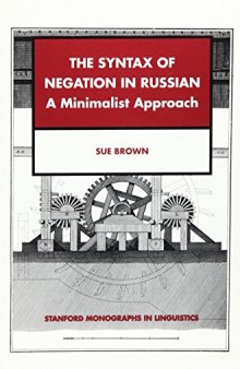 The Syntax of Negation in Russian: A Minimalist Approach
