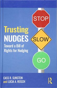 Trusting Nudges: Toward A Bill of Rights for Nudging