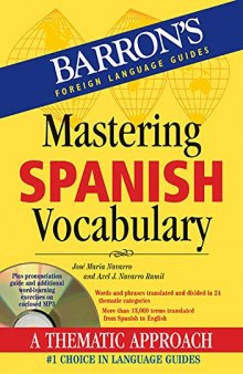 Mastering Spanish Vocabulary: A Thematic Approach