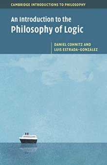 An Introduction to the Philosophy of Logic (Cambridge Introductions to Philosophy)