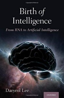 Birth of Intelligence: From RNA to Artificial Intelligence