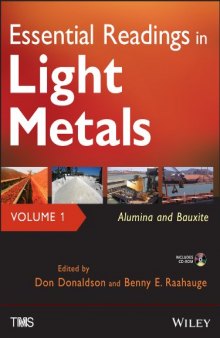 Essential Readings in Light Metals: Volume 1: Alumina and Bauxite