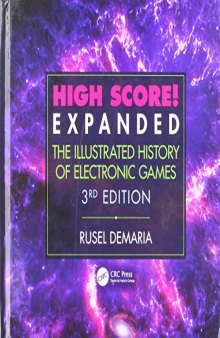 High Score! Expanded: The Illustrated History of Electronic Games
