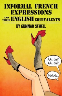 Informal French Expressions And Their English Equivalents
