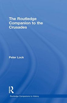 The Routledge Companion to the Crusades