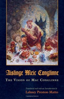 Aislinge Meic Conglinne. The Vision of Mac Conglinne