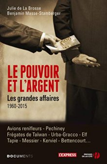 L’Etat et l’argent : les grandes affaires