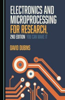 Electronics and Microprocessing for Research: You Can Make It