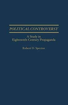 Political Controversy: Study in Eighteenth-century Propaganda