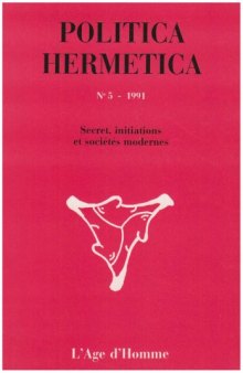 Politica Hermetica 5 - Secret, Initiations et Sociétés Modernes