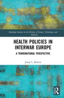 Health Policies in Interwar Europe: A Transnational Perspective