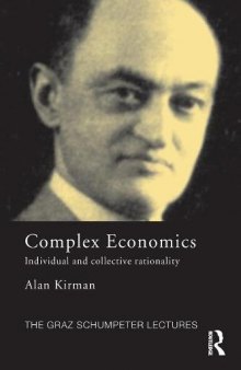 Complex Economics: Individual and Collective Rationality