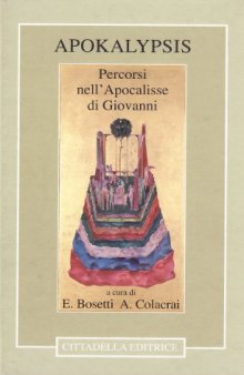 Apokalypsis. Percorsi nell'Apocalisse di Giovanni