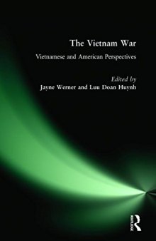 The Vietnam War: Vietnamese and American Perspectives