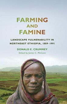 Farming and Famine: Landscape Vulnerability in Northeast Ethiopia, 1889–1991