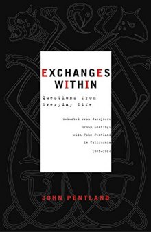 Exchanges Within: Questions from Everyday Life