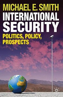 International Security : politics,policy, prospects