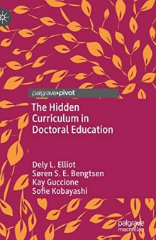 The Hidden Curriculum In Doctoral Education