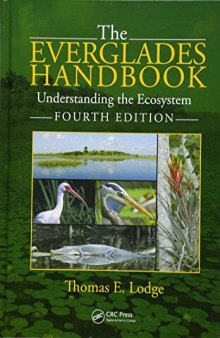 The Everglades Handbook: Understanding the Ecosystem, Fourth Edition