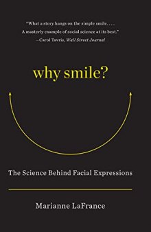 Why Smile?: The Science Behind Facial Expressions