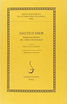Salutz d'amore del corpus occitanico. Ediz. critica