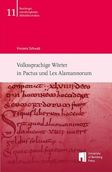 Volkssprachige Wörter in Pactus und Lex Alamannorum