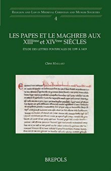 Les papes et le Maghreb aux XIIIème et XIVème siècles