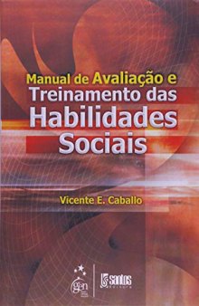 Manual de avaliação e treinamento das habilidades sociais