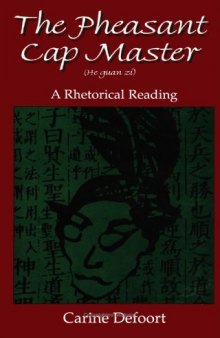 The Pheasant Cap Master (He Guan Zi): A Rhetorical Reading