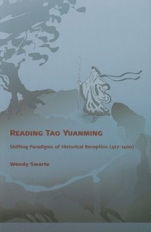 Reading Tao Yuanming: Shifting Paradigms of Historical Reception
