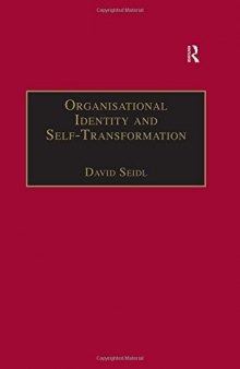 Organisational Identity and Self-Transformation: An Autopoietic Perspective