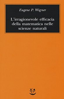 L'irragionevole efficacia della matematica nelle scienze naturali