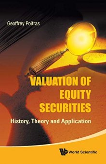 Valuation of Equity Securities: History, Theory and Application