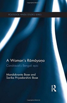 A Woman’s Rāmāyaṇa: Candrāvatī’s Bengali Epic