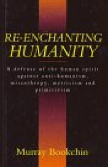 Re-enchanting humanity